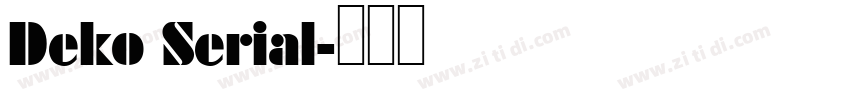 Deko Serial字体转换